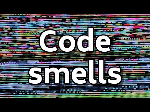 A few common code smells to be aware of and how to fix them